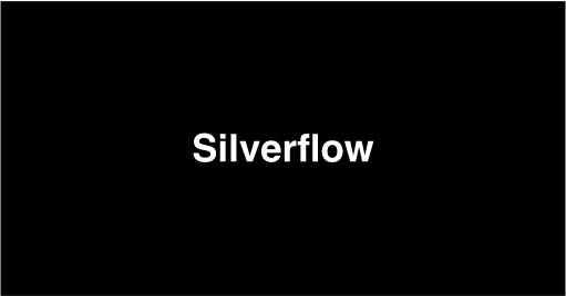 Silverflow